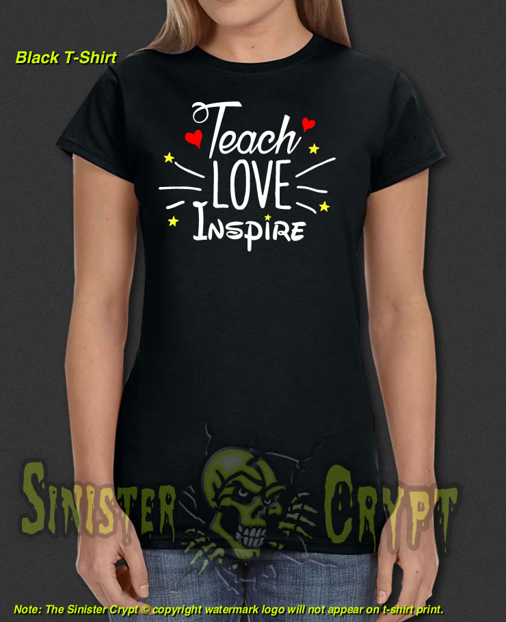 Teach Love Inspire Black t-shirt