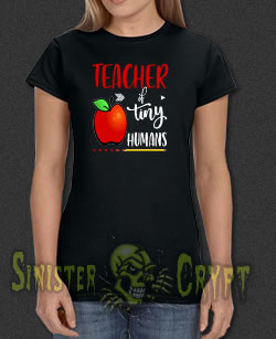 Teacher of Tiny Humans t-shirt