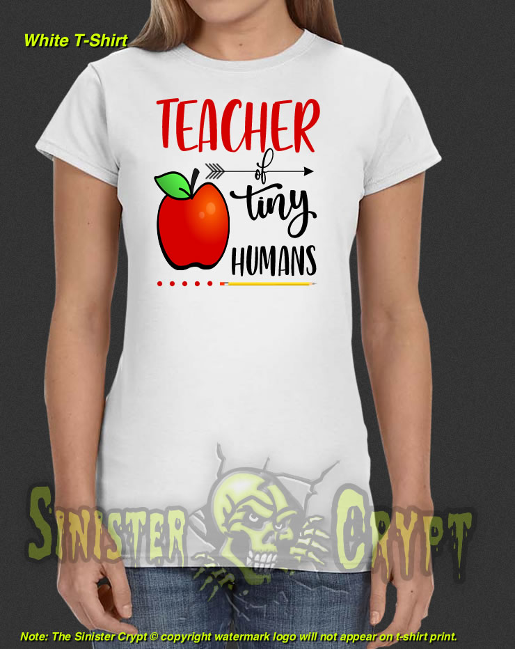 Teacher of Tiny Humans White t-shirt