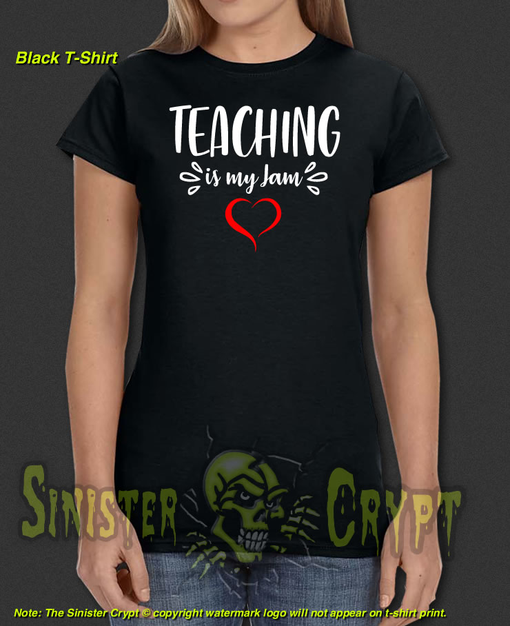 Teaching is my Jam Black t-shirt