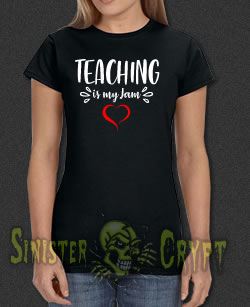 Teaching is my Jam t-shirt